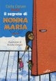Il segreto di nonna Maria